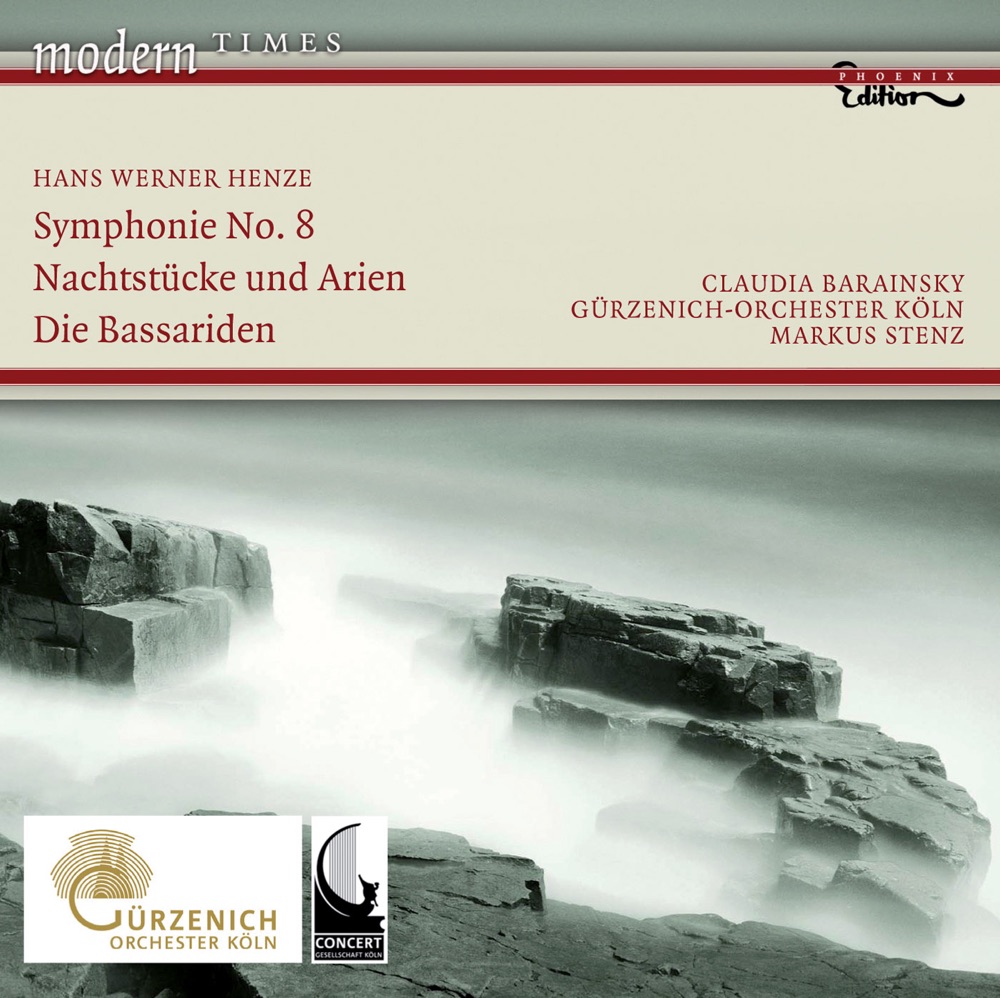 Обложка альбома «Henze: Symphony No. 8, Nachtstucke Und Arien, Die Bassariden: Adagio, Fuge Und Manadentanz» — Claudia Barainsky, Markus Stenz & Cologne Gurzenich Orchestra