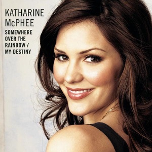 Somewhere Over the Rainbow / My Destiny - Single
