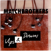 Ups & Downs - John Tchicai, Pierre Dørge & The Matchbrothers