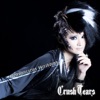 Crush Tears - Communication Breakdown