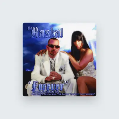 Listen to The Raskal, watch music videos, read bio, see tour dates & more!