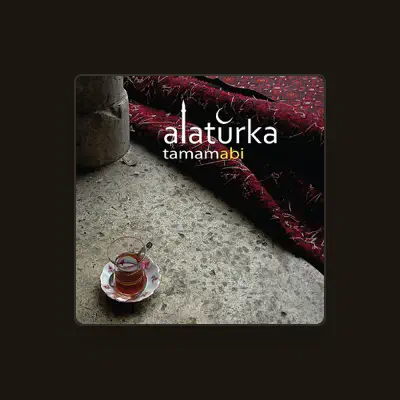Listen to Alaturka, watch music videos, read bio, see tour dates & more!