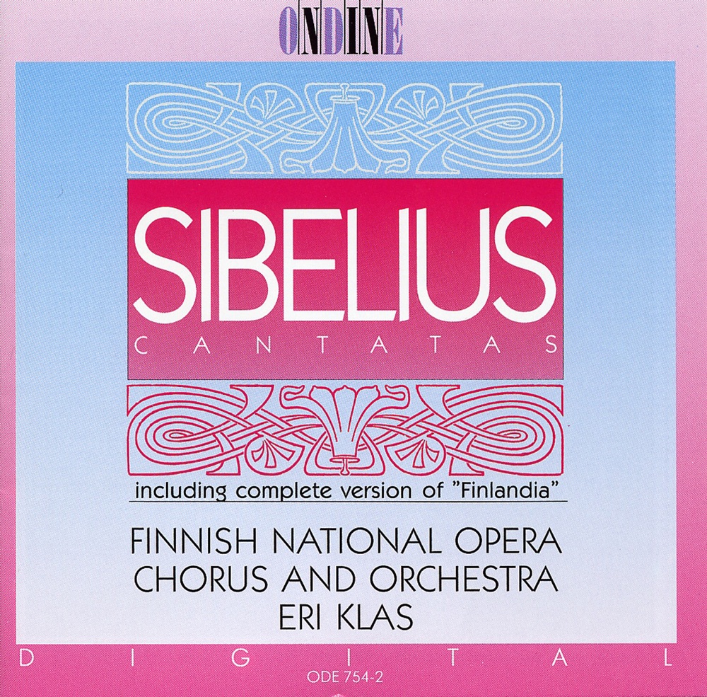 Обложка альбома «Sibelius: Cantatas & Finlandia» — Finnish National Opera Chorus, Eri Klas & Finnish National Opera Orchestra