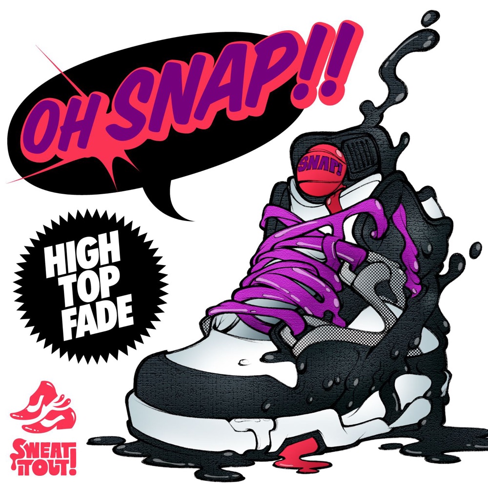 Обложка альбома «High Top Fade - EP» — Oh Snap!!