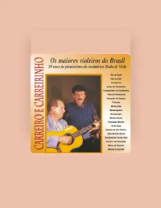 Listen to Carreiro & Carreirinho, watch music videos, read bio, see tour dates & more!
