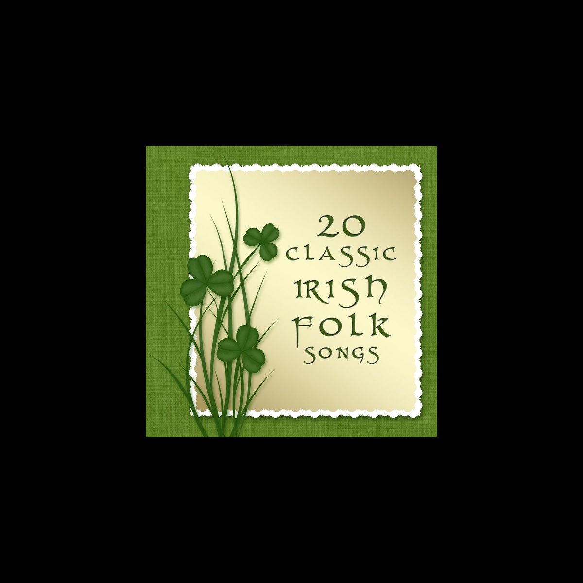 ‎20 Classic Irish Folk Songs - Album By Various Artists - Apple Music