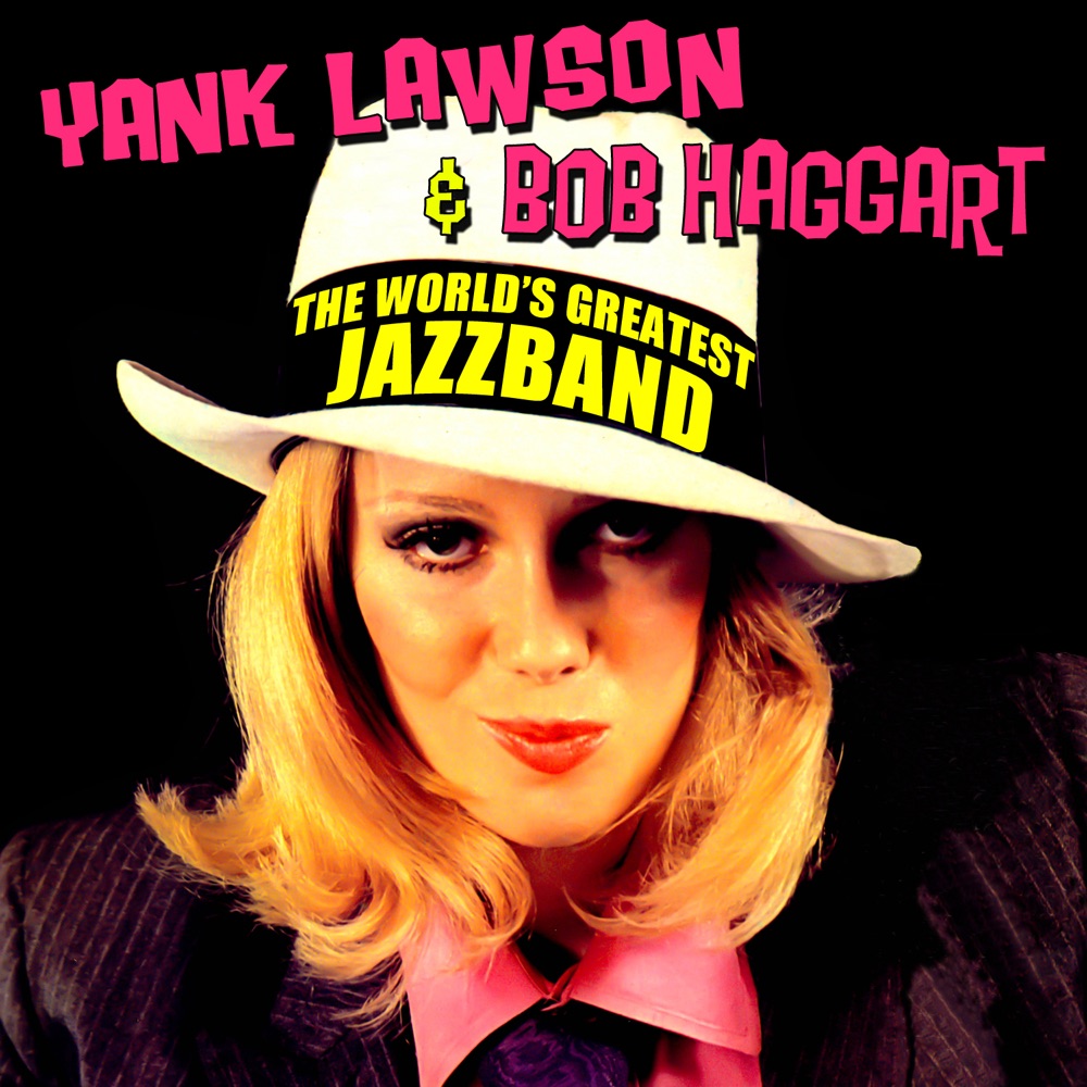 Обложка альбома «The World's Greatest Jazz Band» — Yank Lawson & Bob Haggart