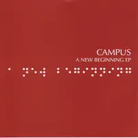 A New Beginning — Campus