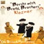 Borsht with Bread, Brothers - Klezmer
