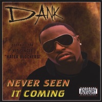 Never Seen It Coming - Dank