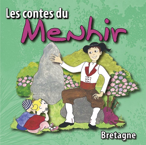 Les Contes du Menhir - Bretagne