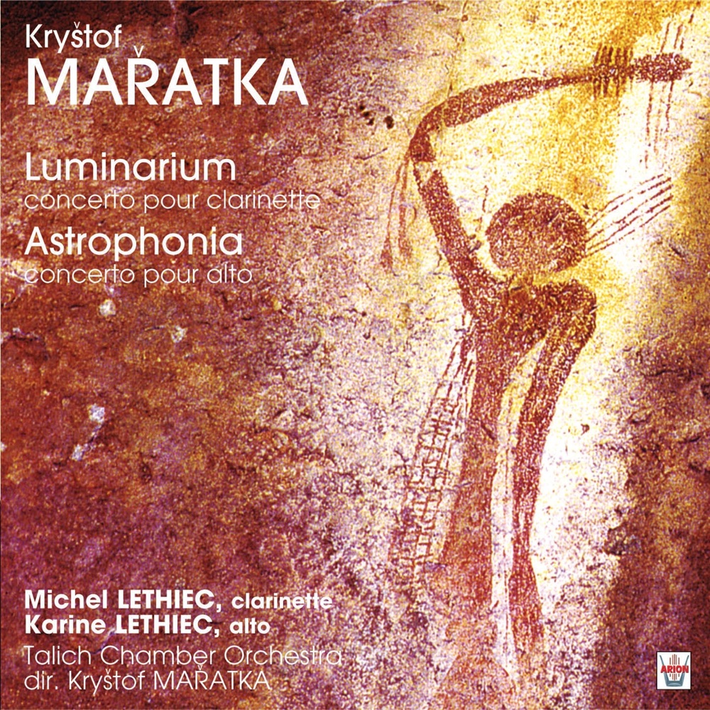 Обложка альбома «Maratka : Luminarium astrophonia» — Talich Chamber Orchestra, Krystof Maratka, Michel Lethiec, Karine Lethiec & Daniel Wiesner