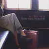 Donovan Roberts - What You Need from Me