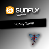 Funky Town (In the style of Pseudo Echo) [Karaoke Version]