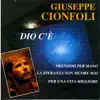 Giuseppe Cionfoli - Passano gli anni miei
