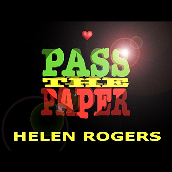 Обложка альбома «Pass the Paper (Reggae Version) - Single» — Helen Rogers