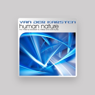 Listen to Van Der Karsten, watch music videos, read bio, see tour dates & more!