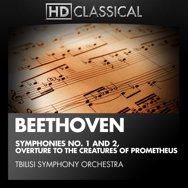 Beethoven: Symphonies No. 1 and 2, Overture to the Creatures of Prometheus