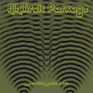 Nihilistic Passage