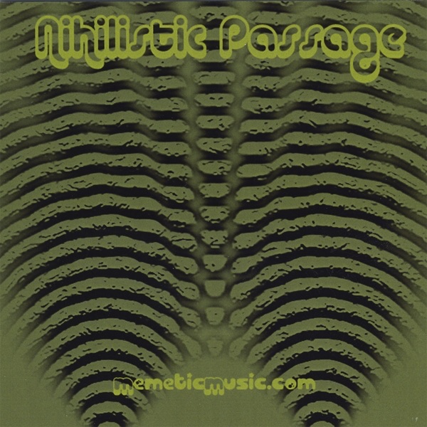 Nihilistic Passage