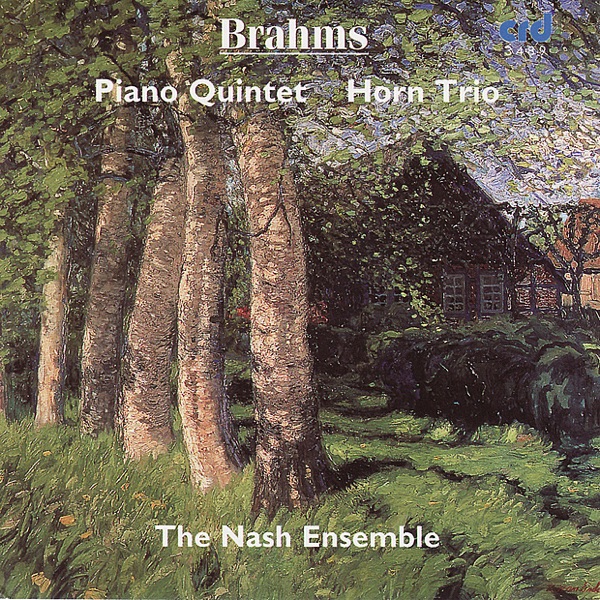 Brahms: Piano Quintet and Horn Trio