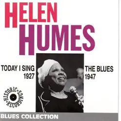 today I Sing the Blues - Helen Humes