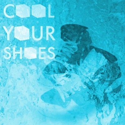 Cool Your Shoes / Day One - Single