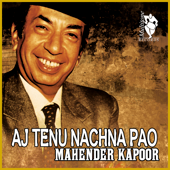 Aj Tenu Nachna Pao