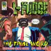 L-Fudge - The Final Word (feat. Celph Titled) [Radio Edit]