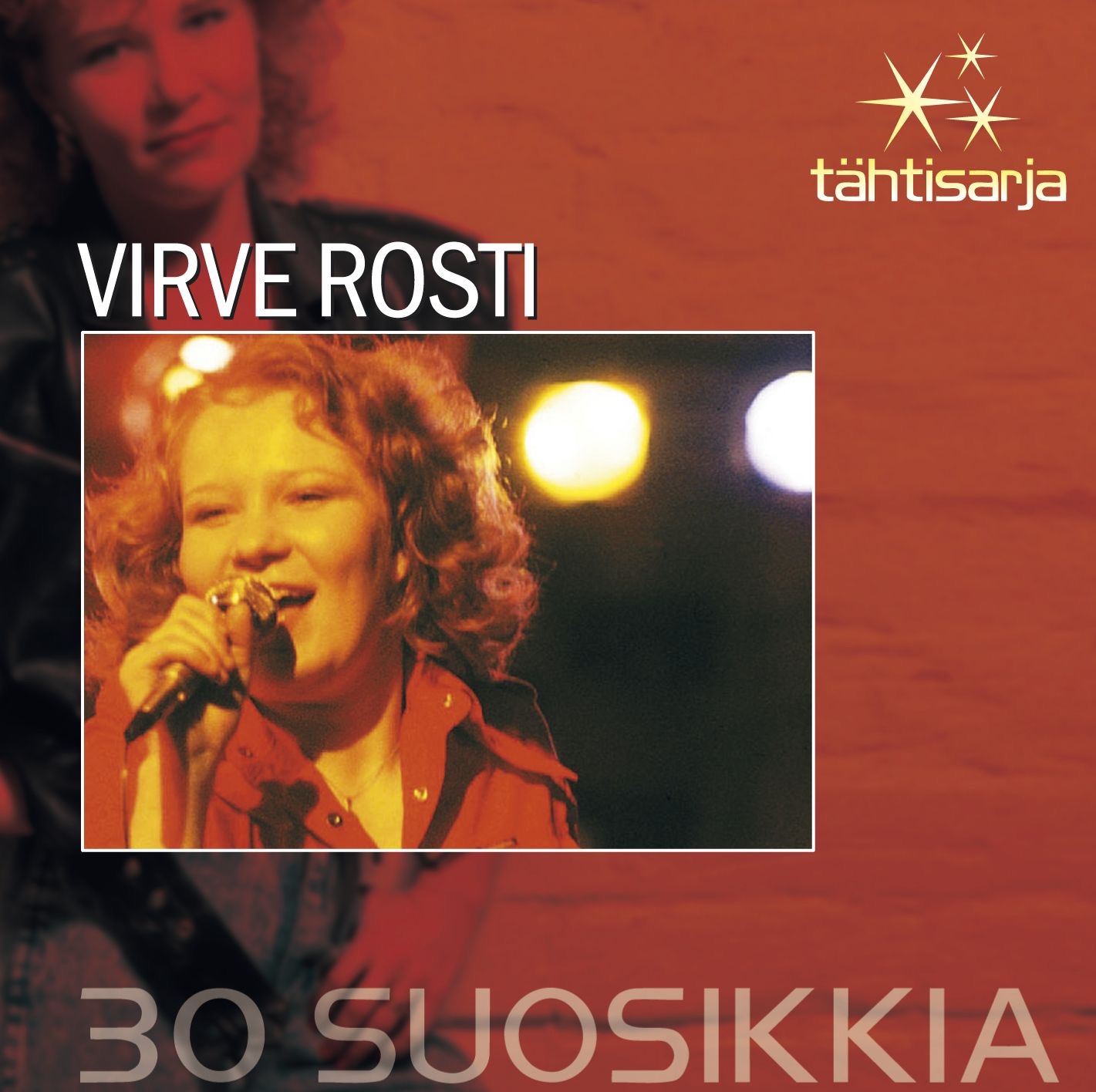 Tähtisarja - 30 Suosikkia: Virve Rosti
