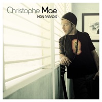Mon paradis - Christophe Maé