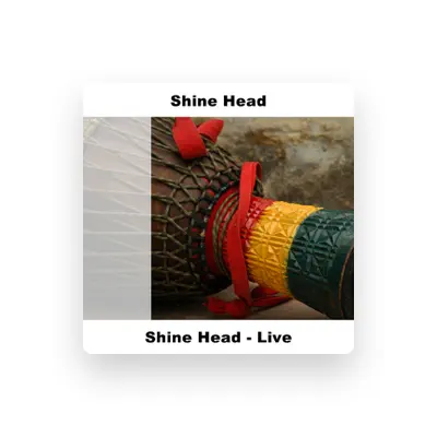 Listen to Shine Head, watch music videos, read bio, see tour dates & more!