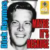 Dick Haymes - Maybe It's Because (Remastered)