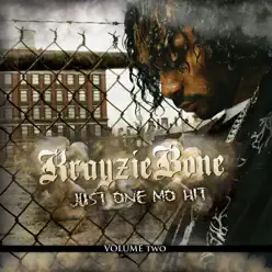 Just One Mo Hit, Vol. 2 - Krayzie Bone Just One Mo Hit, Vol. 2 - Krayzie Bone