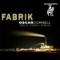 Fabrik (Cheeptek Remix) - Oscar Cornell lyrics