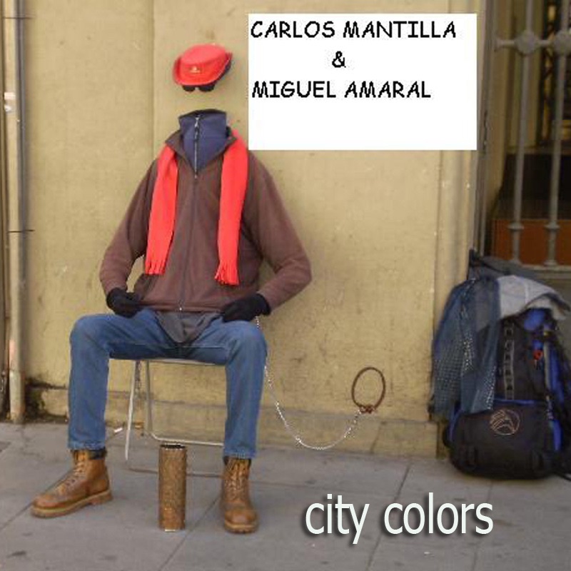Обложка альбома «City Colors» — Carlos Mantilla & Miguel Amaral