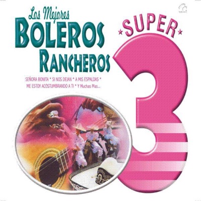Los Mejores Boleros Rancheros