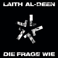 Die Frage wie - Laith Al-Deen