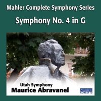 Mahler: Symphony No. 4 in G - Maurice Abravanel & Utah Symphony