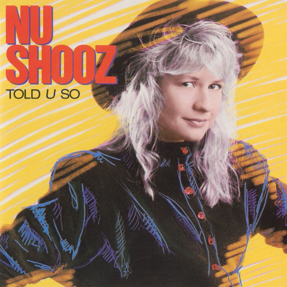Обложка альбома «Told U So» — Nu Shooz