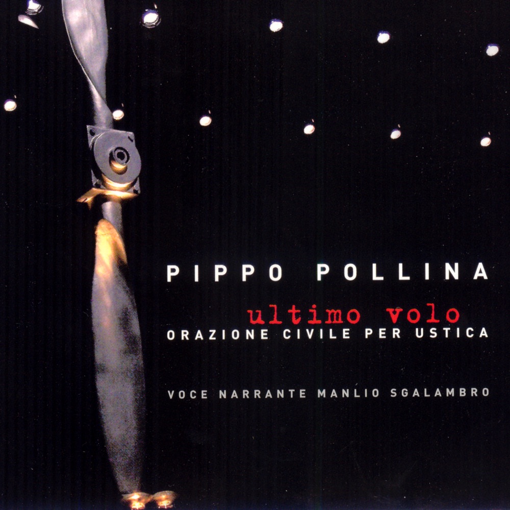 Обложка альбома «Ultimo volo - Orazione civile per Ustica» — Pippo Pollina