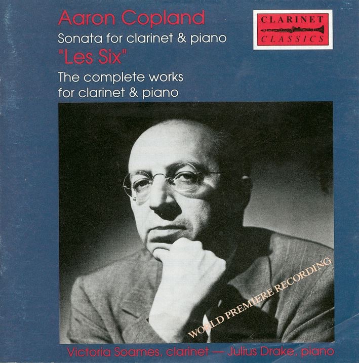 Обложка альбома «Copland and "Les Six": Works for Clarinet and Piano» — Julius Drake & Victoria Soames Samek