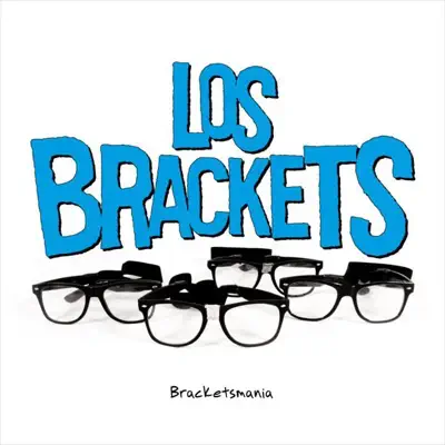 Bracketsmania - Los Brackets