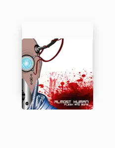 Listen to Almost Human, watch music videos, read bio, see tour dates & more!