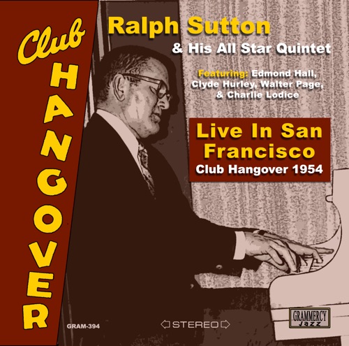 Live In San Francisco: Club Hangover 1954 (Remastered)