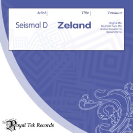 Zeland (Ray Costa Dope Mix) Seismal D