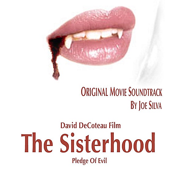 The Sisterhood (Original Movie Soundtrack)