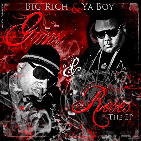 Обложка альбома «Guns & Roses (The EP)» — Ya Boy & Big Rich