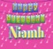 Happy Birthday Niamh - Ingrid DuMosch lyrics