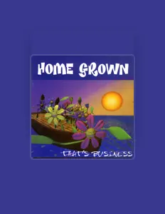 Listen to Home Grown, watch music videos, read bio, see tour dates & more!